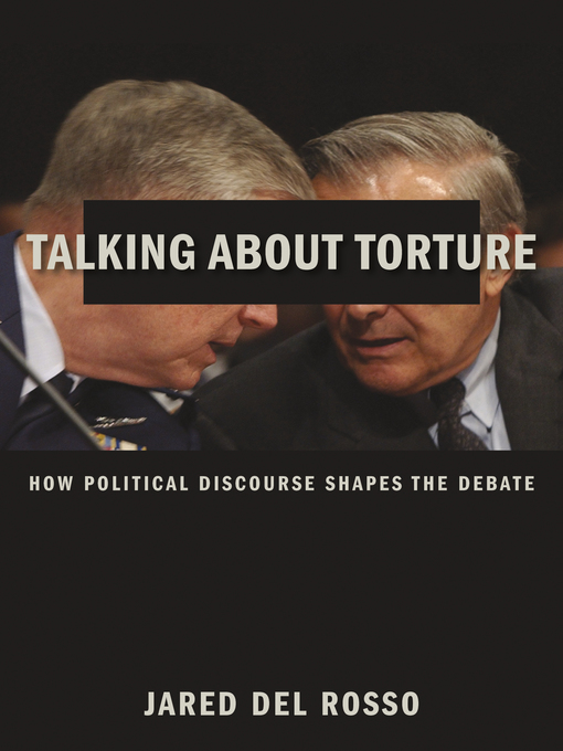 Title details for Talking About Torture by Jared Del Rosso - Available